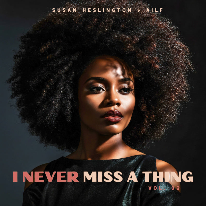 I Never Miss A Thing | Soul Vintage